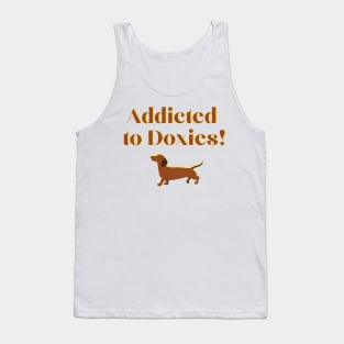 Addicted to Doxies! Tank Top